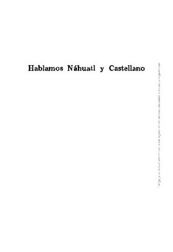 Hablamos náhuatl y castellano : frases útiles en el idioma náhuatl de la Huasteca y en español thumbnail