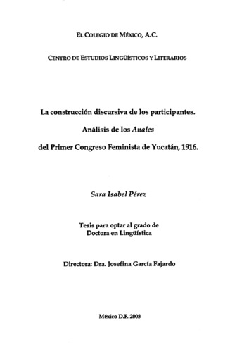 La construcción discursiva de los participantes: análisis de los anales del Primer Congreso Feminista de Yucatán, 1916 Miniatura