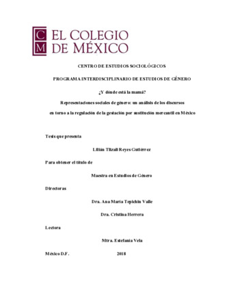 ¿Y dónde está la mamá? : representaciones sociales de género : un análisis de los discursos en torno a la regulación de la gestación por sustitución mercantil en México Miniatura