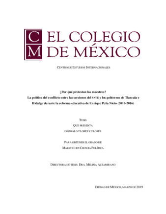 ¿Por qué protestan los maestros? : la política del conflicto entre las secciones del SNTE y los gobiernos de Tlaxcala e Hidalgo durante la reforma educativa de Enrique Peña Nieto (2010-2016) Miniatura