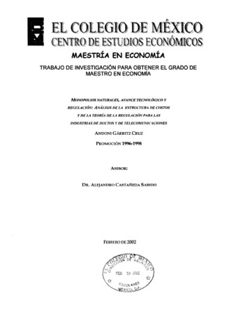 Monopolios naturales, avance tecnológico y regulación: análisis de la estructura de costos y de la teoría de la regulación para las industrias de ductos y de telecomunicaciones Miniatura