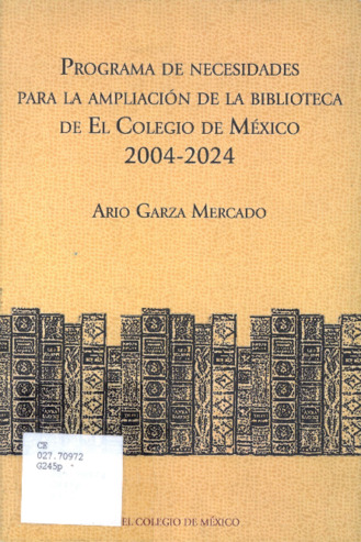Programa de necesidades para la ampliación de la biblioteca de El Colegio de México, 2004-2024 Miniatura