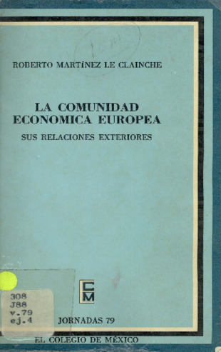 La Comunidad Económica Europea : sus relaciones exteriores Miniatura