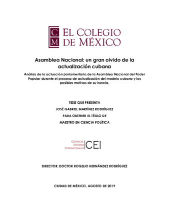 Asamblea Nacional : un gran olvido de la actualización cubana : análisis de la actuación parlamentaria de la Asamblea Nacional del Poder Popular durante el proceso de actualización del modelo cubano y los posibles motivos de su inercia Miniatura