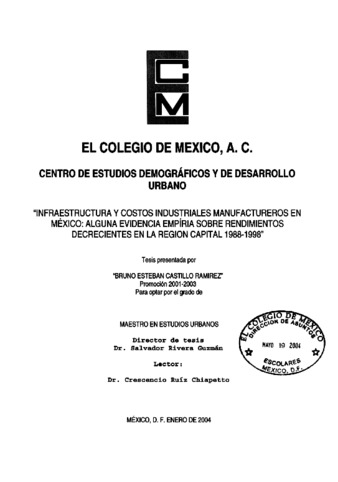 Infraestructura y costos industriales manufactureros en México: alguna evidencia empíria sobre rendimientos decrecientes en la región capital 1988-1998 Miniatura