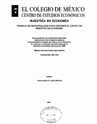 Evaluación de una estrategia industrial para influir positivamente sobre el comportamiento normal del precio de su producto: el caso de la creación de inventarios de la industria azucarera mexicana en 1998 thumbnail