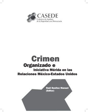 Crimen organizado e iniciativa Mérida en las relaciones México-Estados Unidos Miniatura