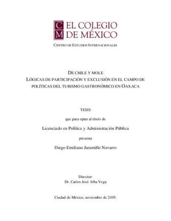 De chile y mole : lógicas de participación y exclusión en el campo de políticas del turismo gastronómico en Oaxaca Miniatura