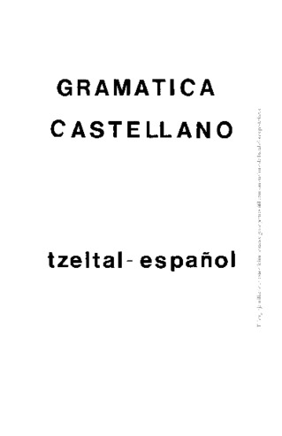 Gramática castellano con explicaciones en tzeltal de Ocosingo thumbnail