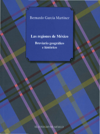 Las regiones de México : breviario geográfico e histórico Miniatura