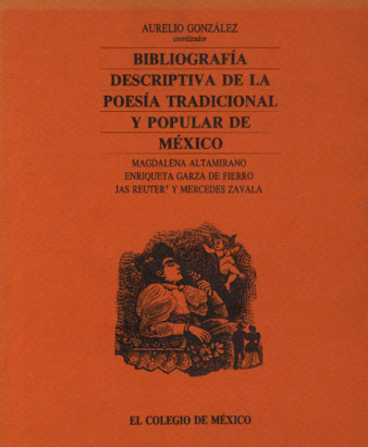 Bibliografía descriptiva de la poesía tradicional y popular de México Miniatura