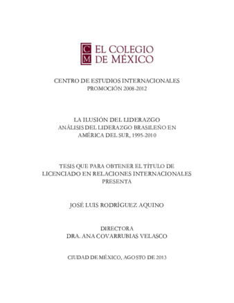 La ilusión del liderazgo: análisis del liderazgo brasileño en América del Sur, 1995-2010 Miniatura