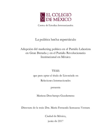 La política hecha espectáculo: adopción del marketing político en el Partido Laborista en Gran Bretaña y en el Partido Revolucionario Institucional en México Miniatura