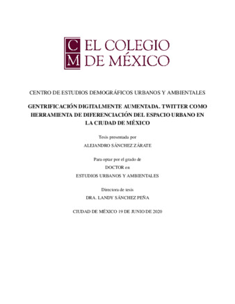 Gentrificación digitalmente aumentada : Twitter como herramienta de diferenciación del espacio urbano en la Ciudad de México Miniatura