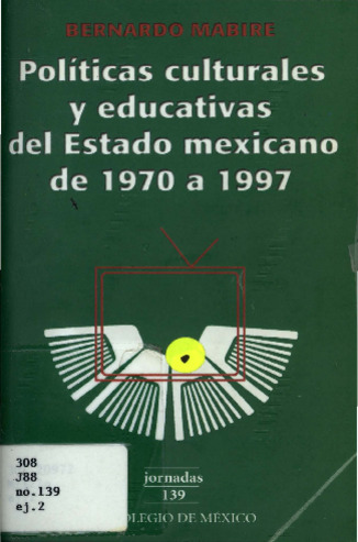 Políticas culturales y educativas del estado mexicano de 1970 a 1997 Miniatura