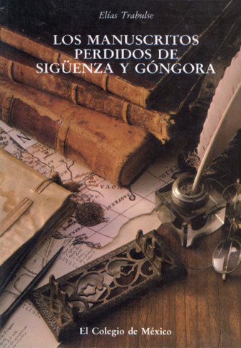 Los manuscritos perdidos de Sigüenza y Góngora Miniatura