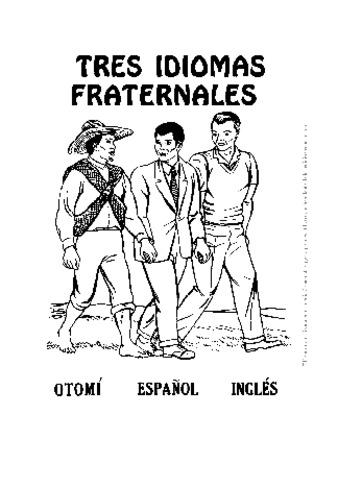 Tres idiomas fraternales : otomí, español, inglés thumbnail