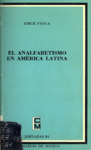 El analfabetismo en América Latina : un estudio empírico con especial referencia a los casos de Perú, México y Argentina Miniatura