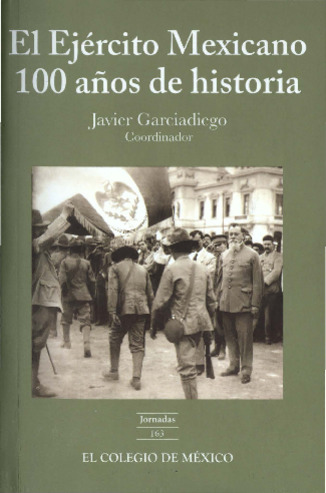 El ejército mexicano : 100 años de historia Miniatura