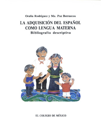 La adquisición del español como lengua materna : bibliografía descriptiva Miniatura