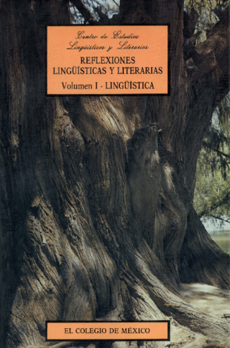 Reflexiones lingüísticas y literarias : volumen I : Lingüística Miniatura