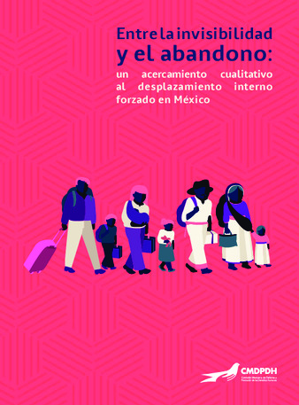 Entre la invisibilidad y el abandono: un acercamiento cualitativo al desplazamiento interno forzado en México Miniatura