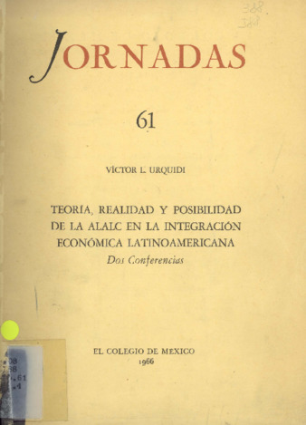 Teoría, realidad y posibilidad de la ALALC en la integración económica latinoamericana : dos conferencias Miniatura