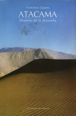 Atacama: desierto de la discordia. Minería y política internacional en Bolivia, Chile y Perú Miniatura