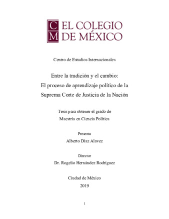 Entre la tradición y el cambio : el proceso de aprendizaje político de la Suprema Corte de Justicia de la Nación Miniatura