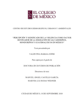 Percepción y significado de la violencia como factor detonador de la migración de salvadoreños, hondureños y guatemaltecos en México Miniatura