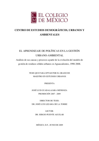 El aprendizaje de políticas en la gestión urbano-ambiental: análisis de sus causas y procesos a partir de la evolución del modelo de gestión de residuos sólidos urbanos en Aguascalientes, 1998-2008 Miniatura