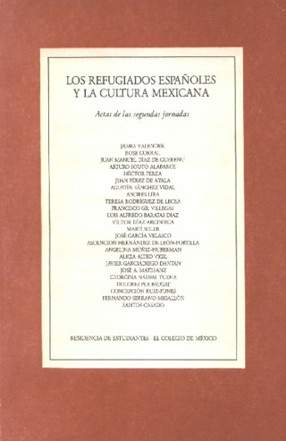 Los refugiados españoles y la cultura mexicana: actas de las segundas jornadas celebradas en El Colegio de México en noviembre de 1996 Miniatura