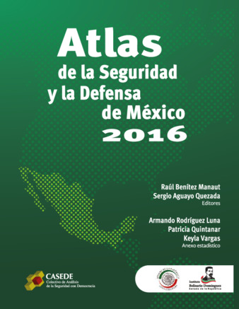 Atlas de la seguridad y la defensa de México 2016 Miniatura