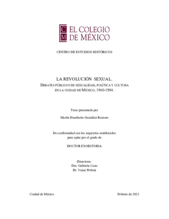 La revolución sexual : debates públicos de sexualidad, política y cultura en la Ciudad de México, 1960-1984 thumbnail