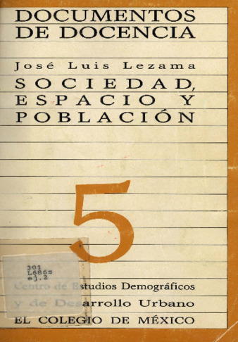 Sociedad, espacio y población : temas relevantes de sociología para la demografía y el desarrollo urbano Miniatura