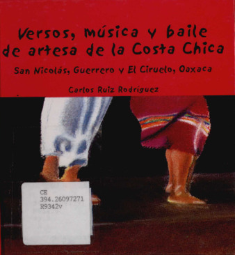 Versos, música y baile de Artesa de la Costa Chica: San Nicolás, Guerrero y el Ciruelo, Oaxaca Miniatura