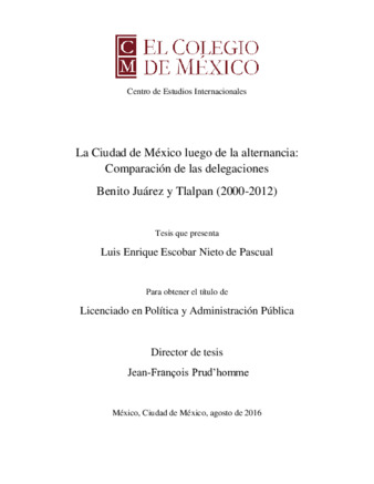 La ciudad de México luego de la alternancia: comparación de las delegaciones Benito Juárez y Tlalpan (2000-2012) Miniatura